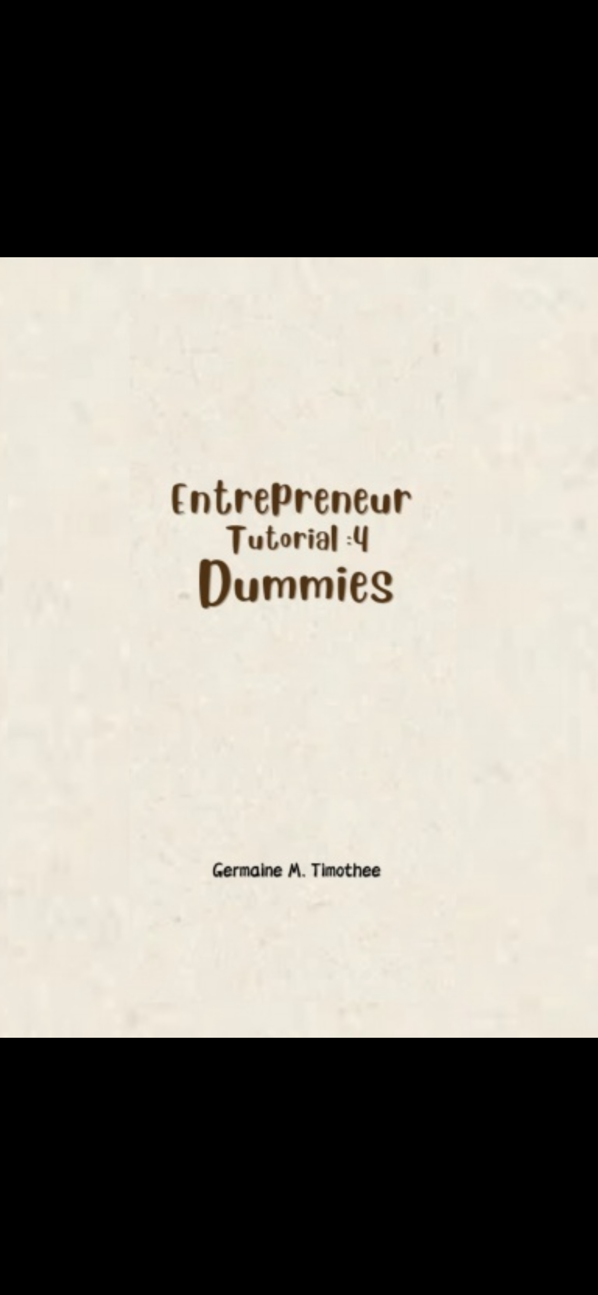 Entrepreneur Tutorial:4 Dummies